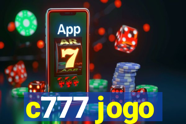 c777 jogo